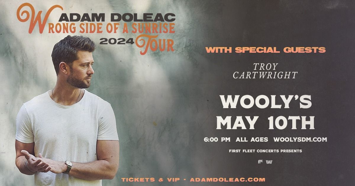 Adam Doleac - Wrong Side of a Sunrise Tour with Troy Cartwright at Wooly's