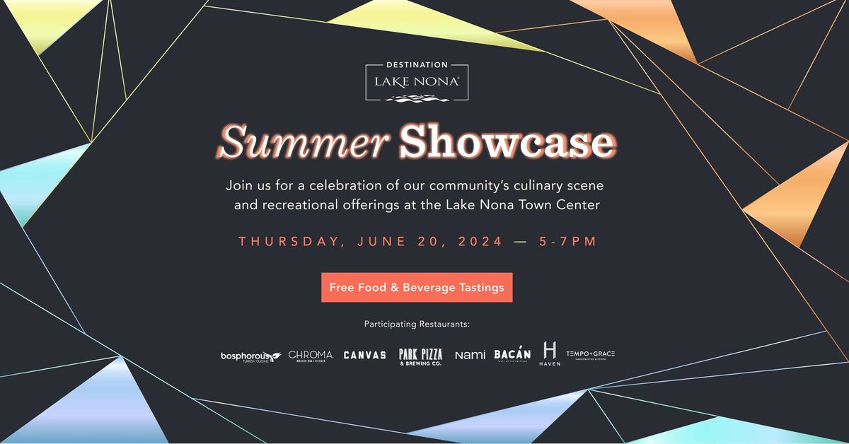 Destination Lake Nona Summer Showcase