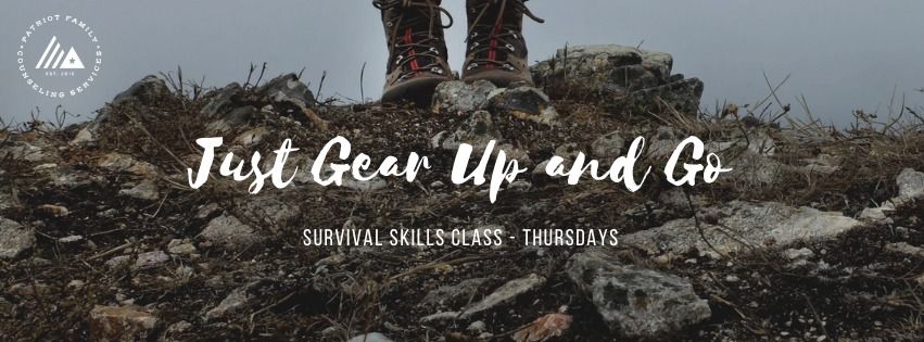 Survival Skills Class - Thursdays