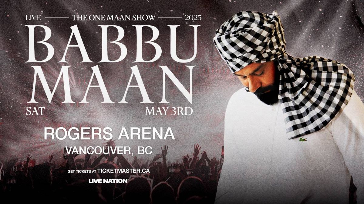 Babbu Maan at Edmonton EXPO Centre