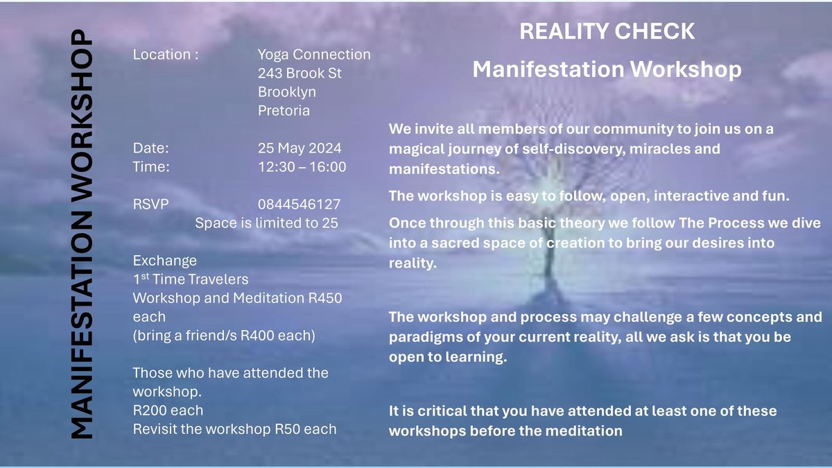 REALITY CHECK - Manifestation Workshop and Meditation