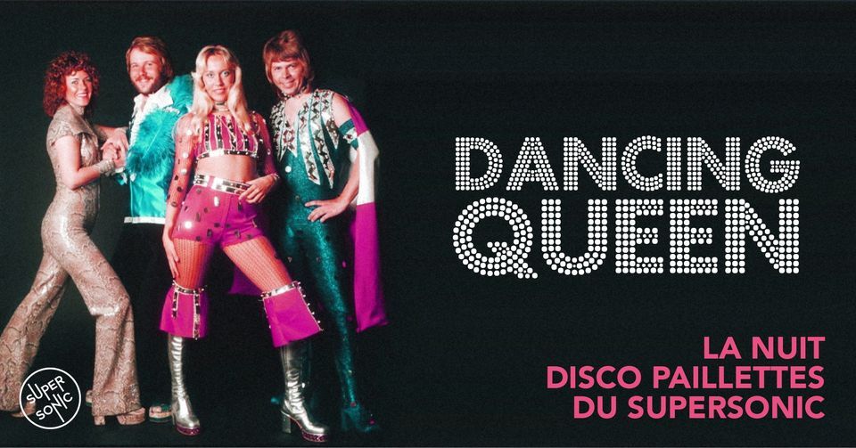 Dancing Queen \/ Nuit Disco Paillettes du Supersonic