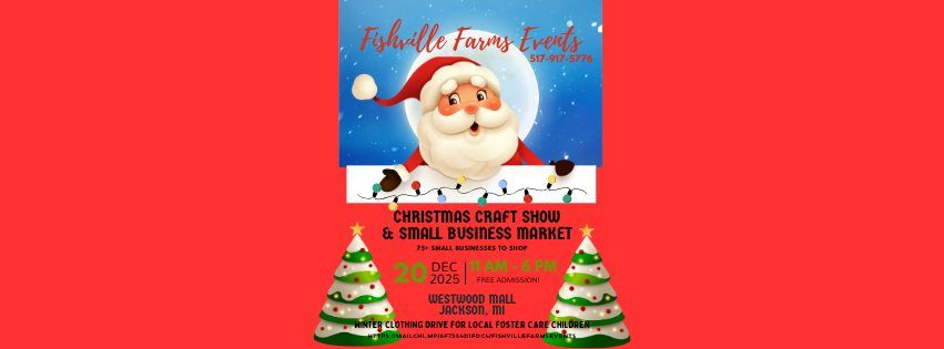 CHRISTMAS CRAFT SHOW & SMALL BUSINESS MARKET