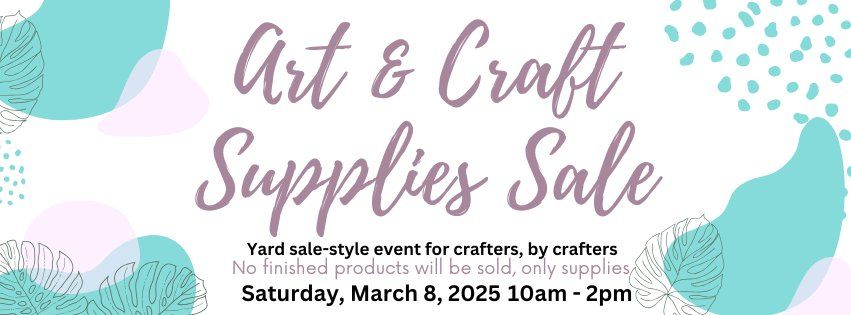 Art & Craft Supplies Yard Sale 