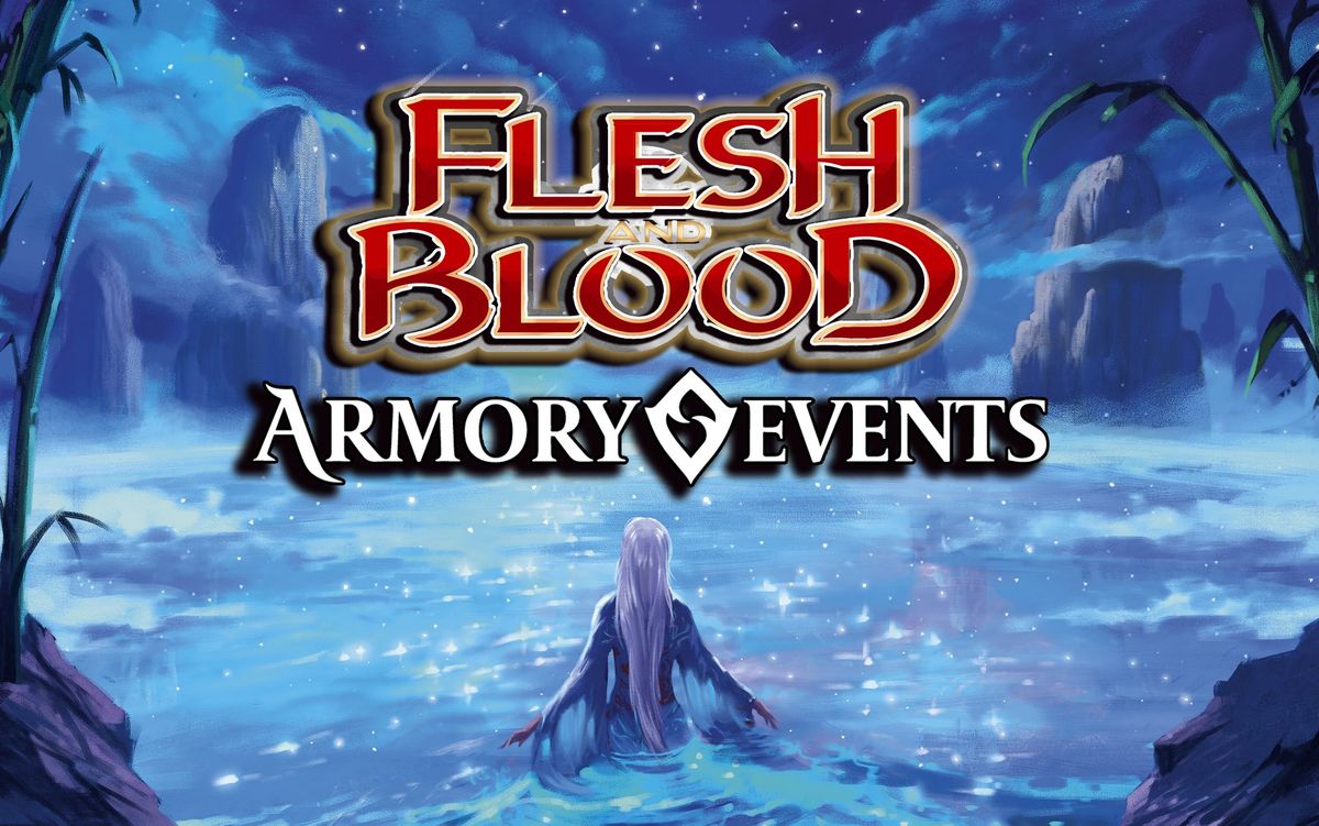Flesh & Blood CC Armory Event
