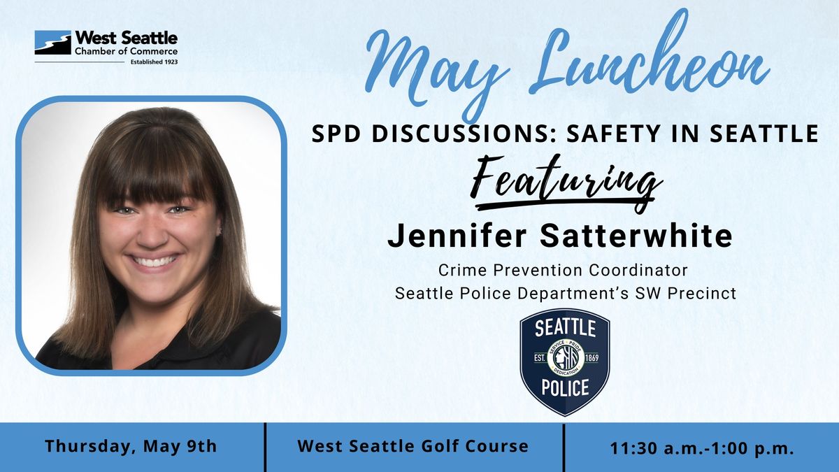 May Luncheon: SPD Discussions: Safety in Seattle