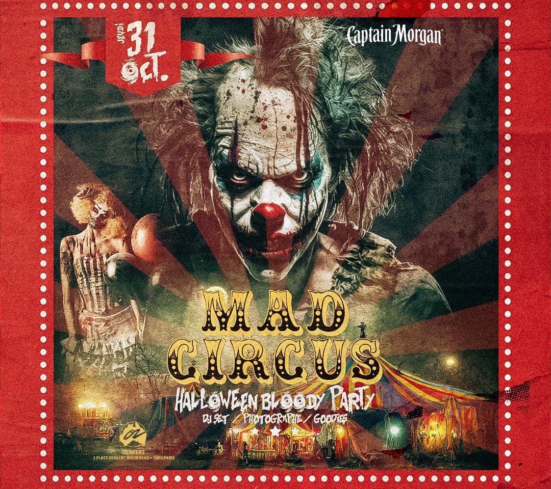 Mad Circus \/ Halloween Party 2024 @ Caf\u00e9 Oz Denfert