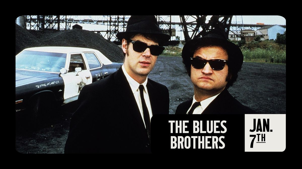 The Blues Brothers