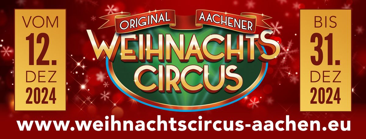 Aachener Weihnachtscircus 2024