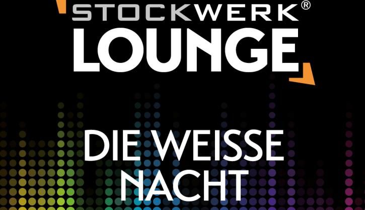 Stockwerk Lounge \u201eWei\u00dfe Nacht\u201c