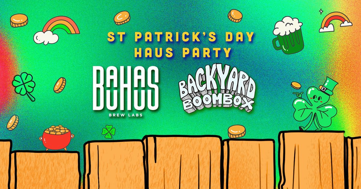 St Patrick's Day 'Haus' Party! 