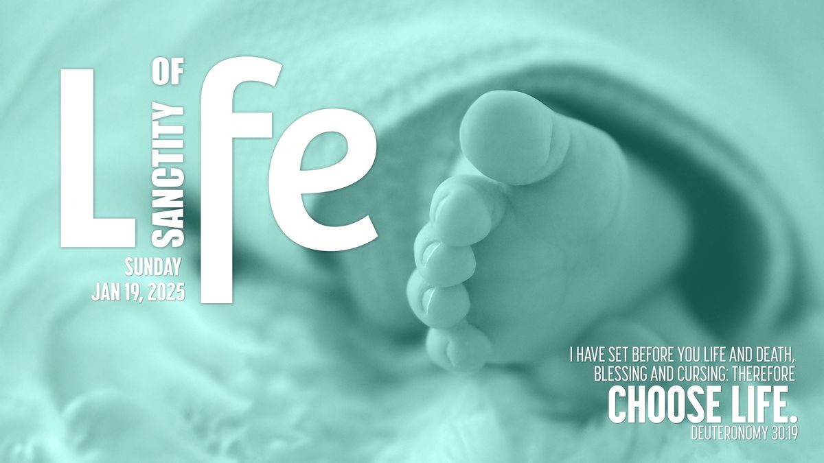 Sanctity of Life Sunday