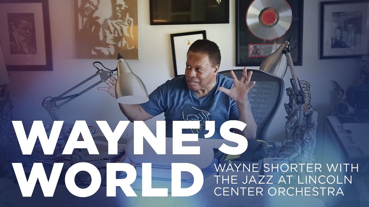 Wayne's World: The Music of Wayne Shorter