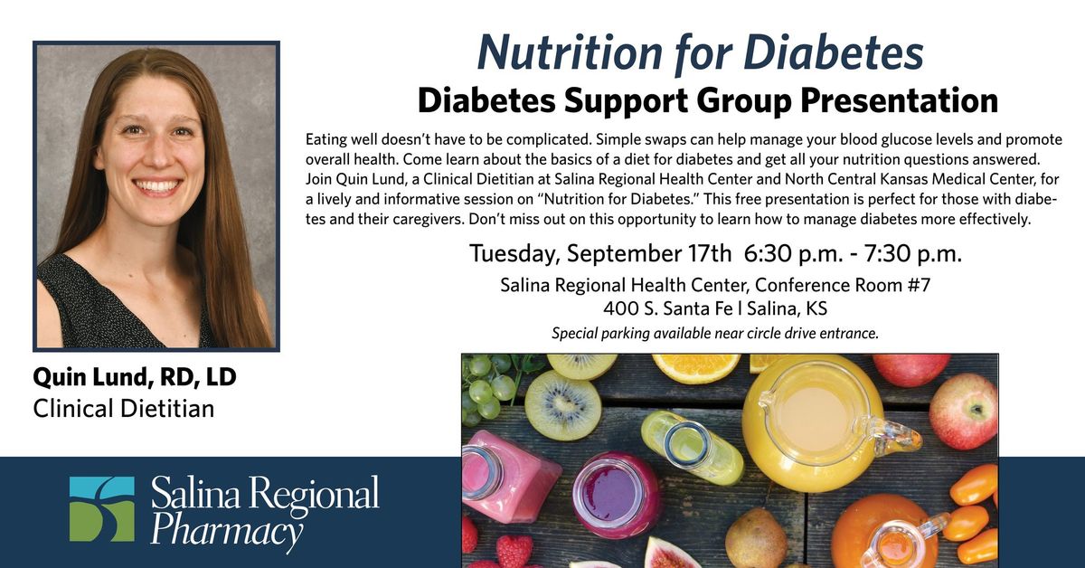 Nutrition for Diabetes - Diabetes Support Group Presentation