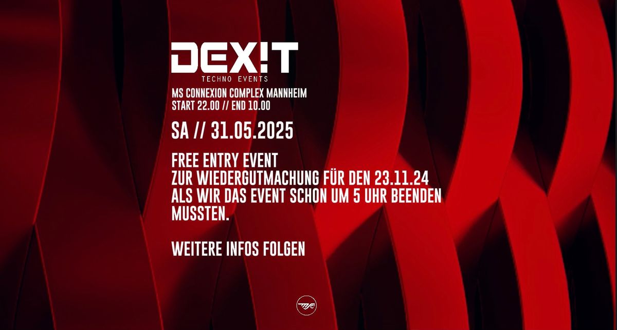 DEXIT techno ++FREE ENTRY++ 