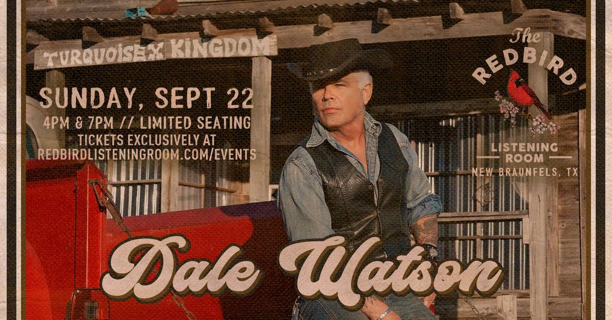 Dale Watson @ The Redbird - 7 pm