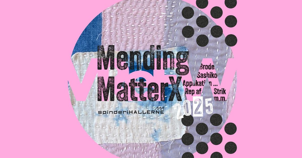 Mending MatterX