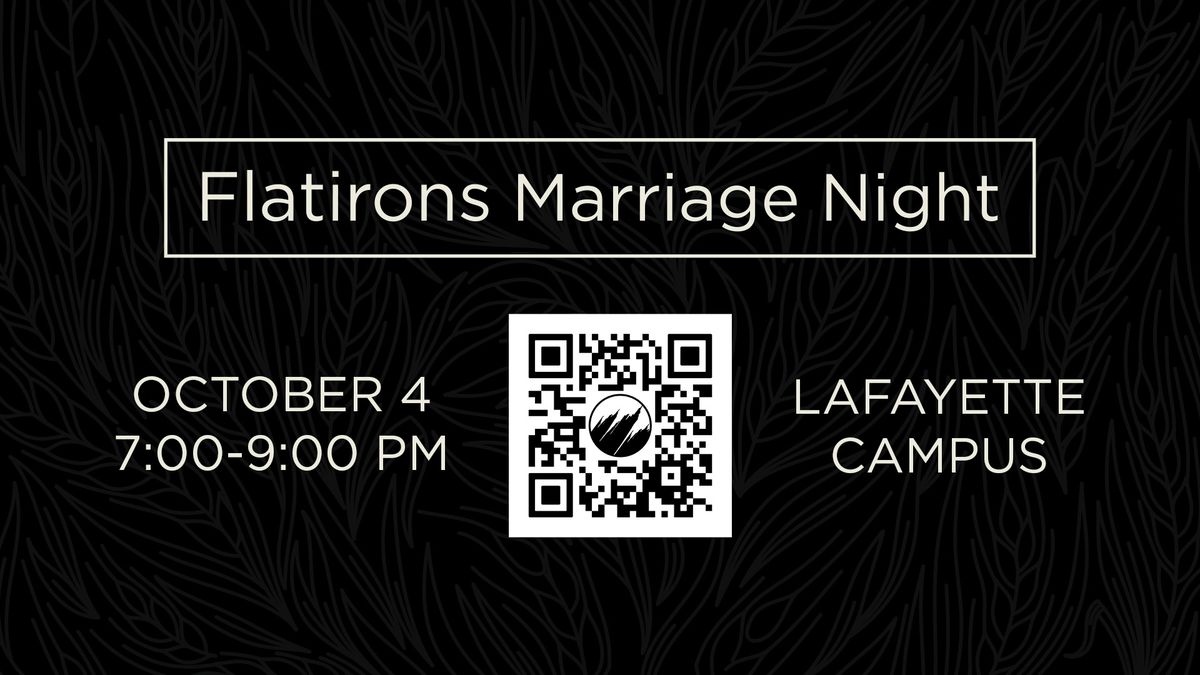 Flatirons Marriage Night