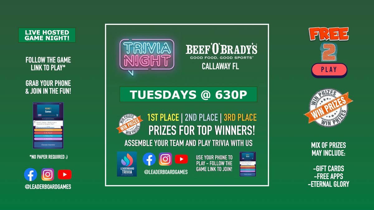 Trivia Night | Beef 'O' Brady's - Callaway FL - TUE 630p @LeaderboardGames