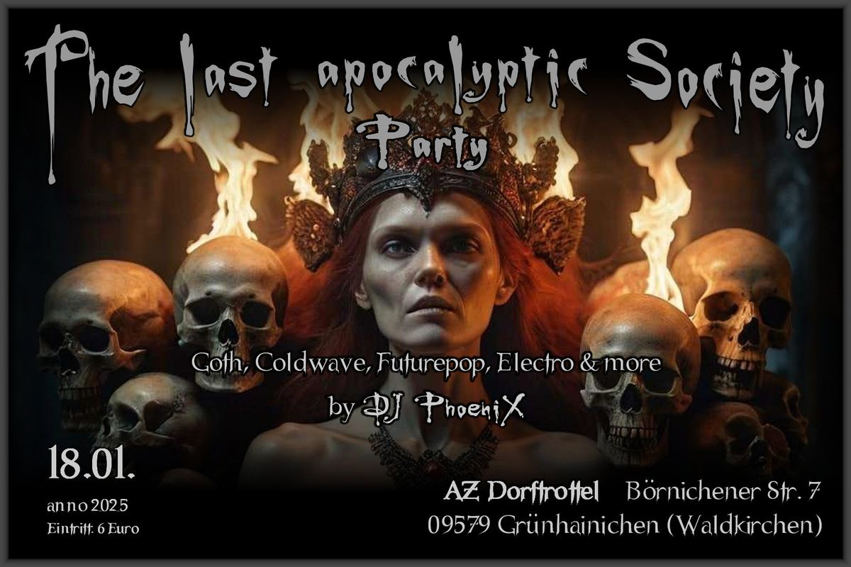 The last apocalyptic Society Party