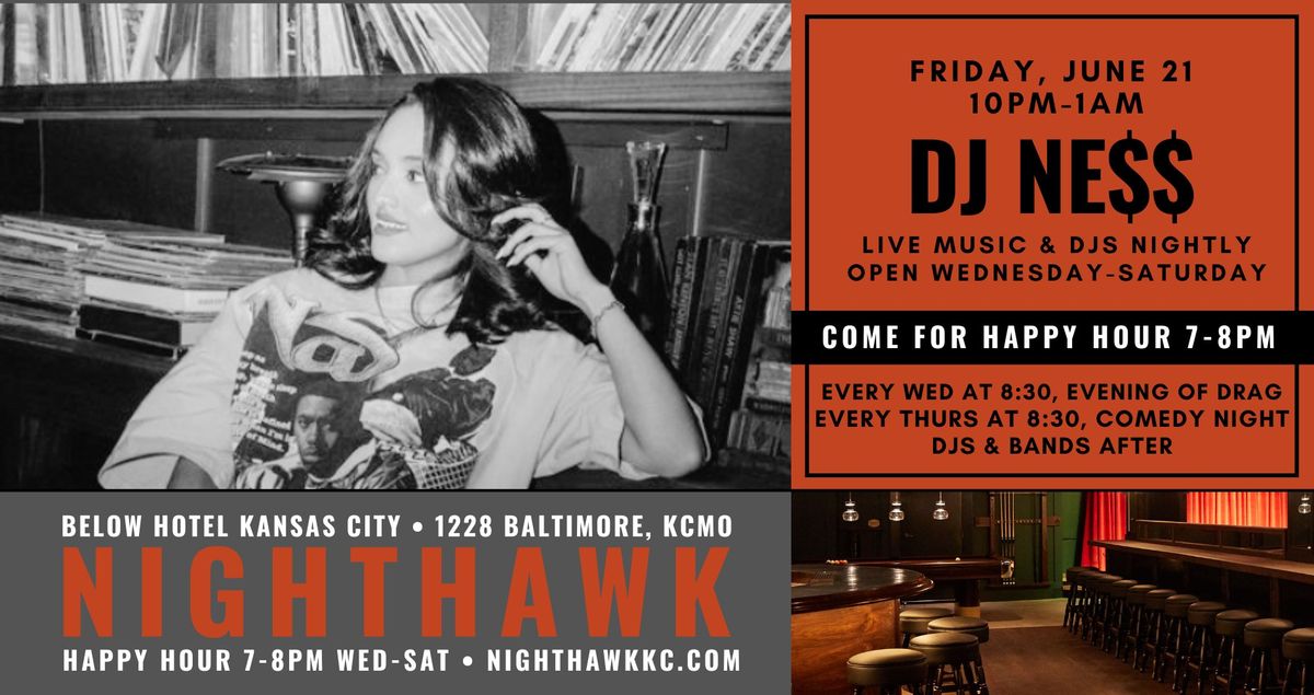 DJ NE$$ at Nighthawk on Friday, June 21 at 10PM