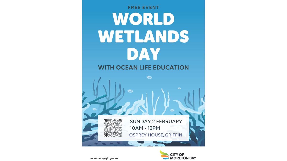 World Wetlands Day with Ocean Life Education 