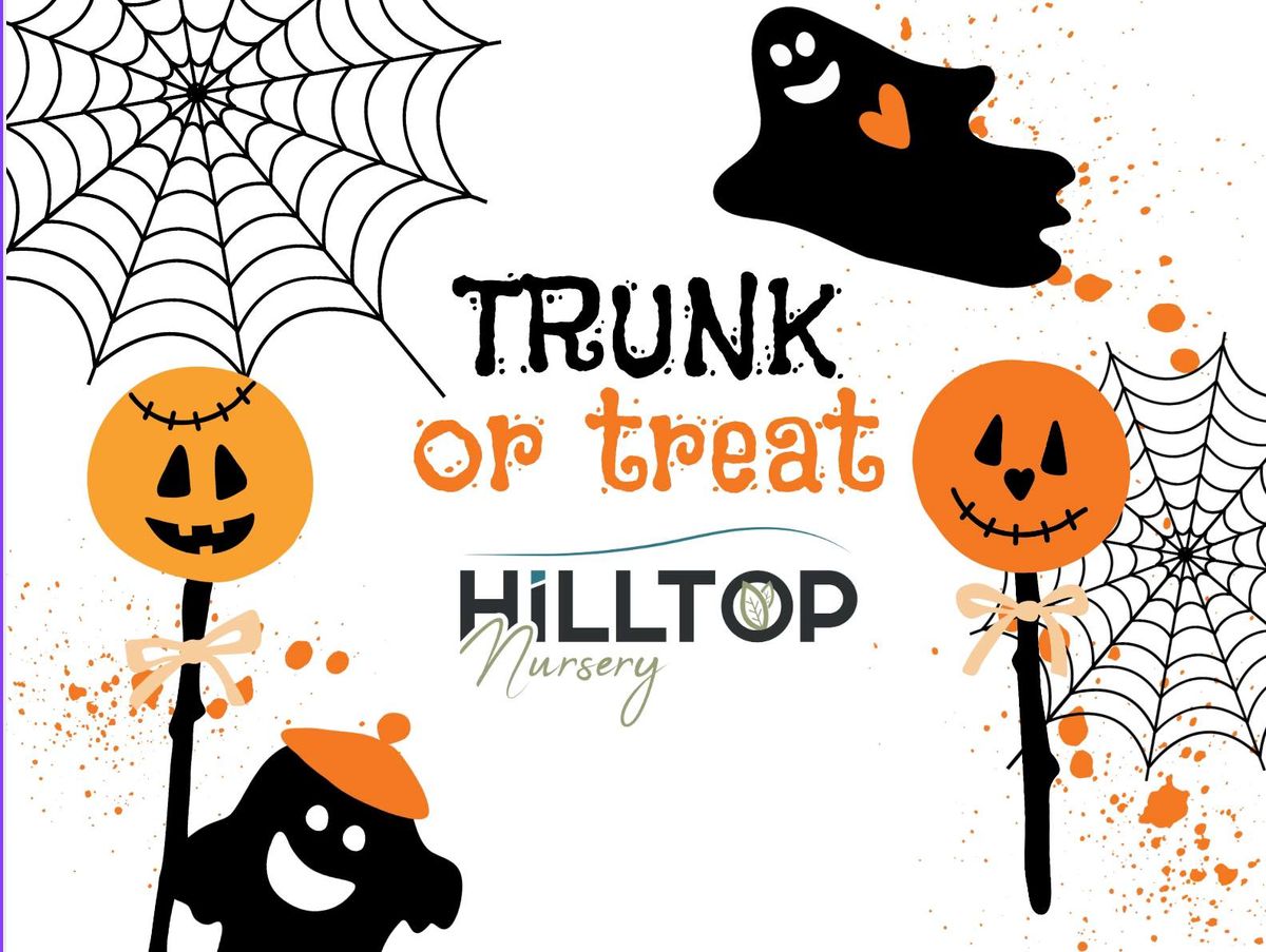 Trunk Or Treat @ Hilltop Nursery