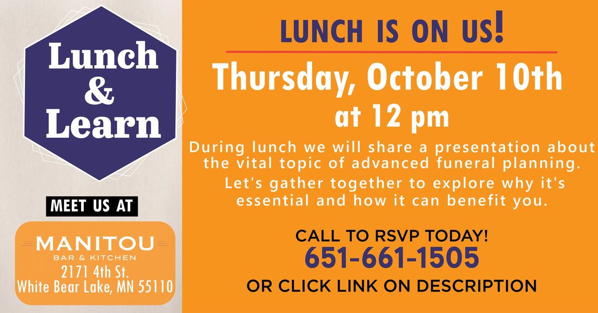 Lunch & Learn! Lunch is on Us!