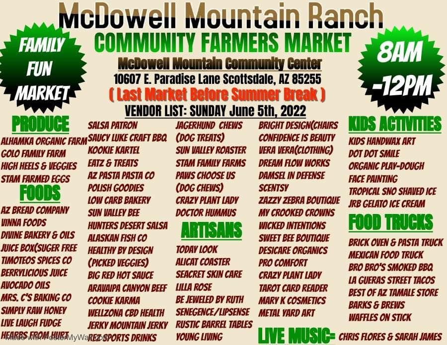 McDowell Mountain Ranch Community Farmers Market(North Scottsdale)OPEN TO PUBLIC\/PET FRIENDLY