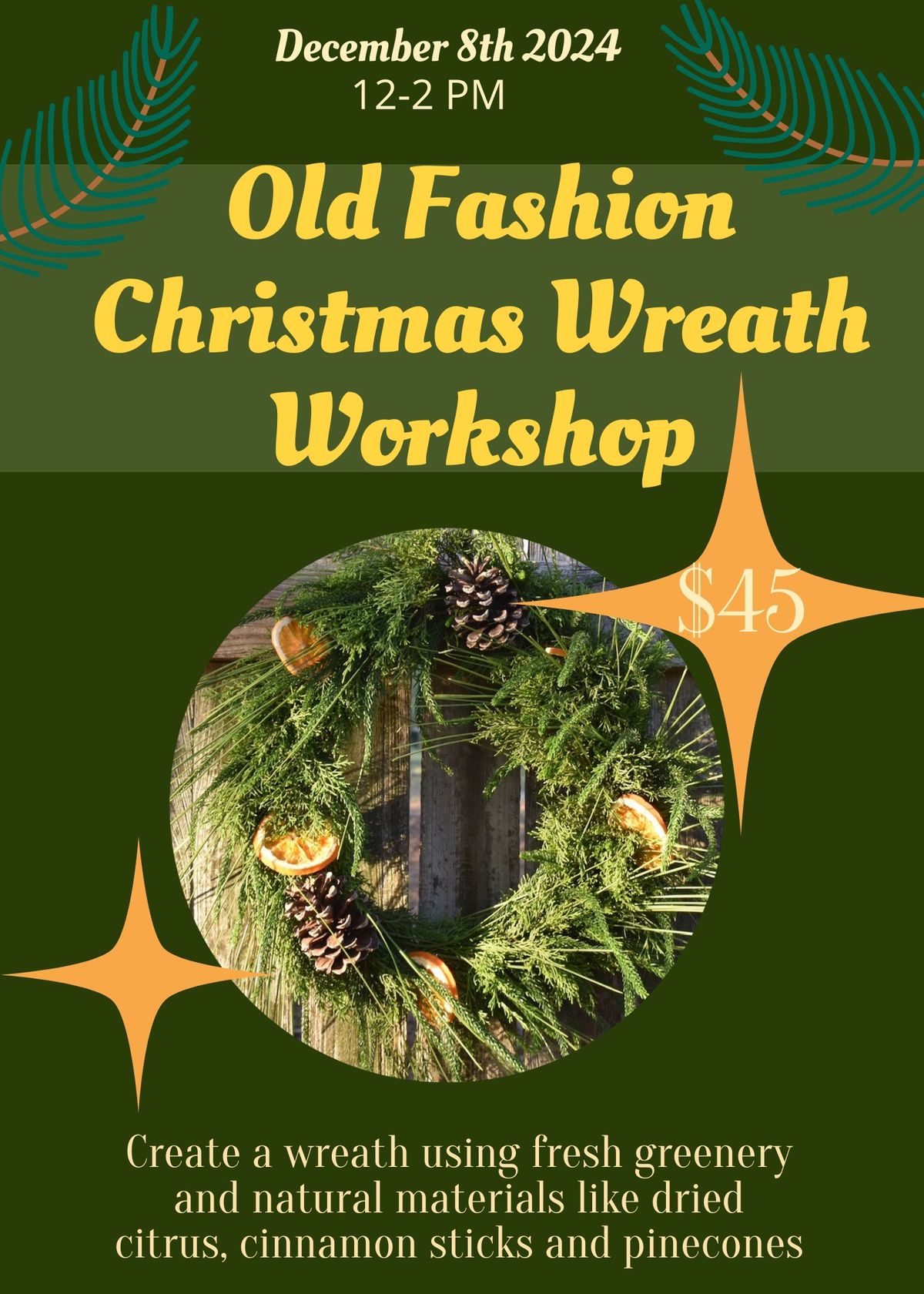 Old Fashion Christmas Wreath Workshop