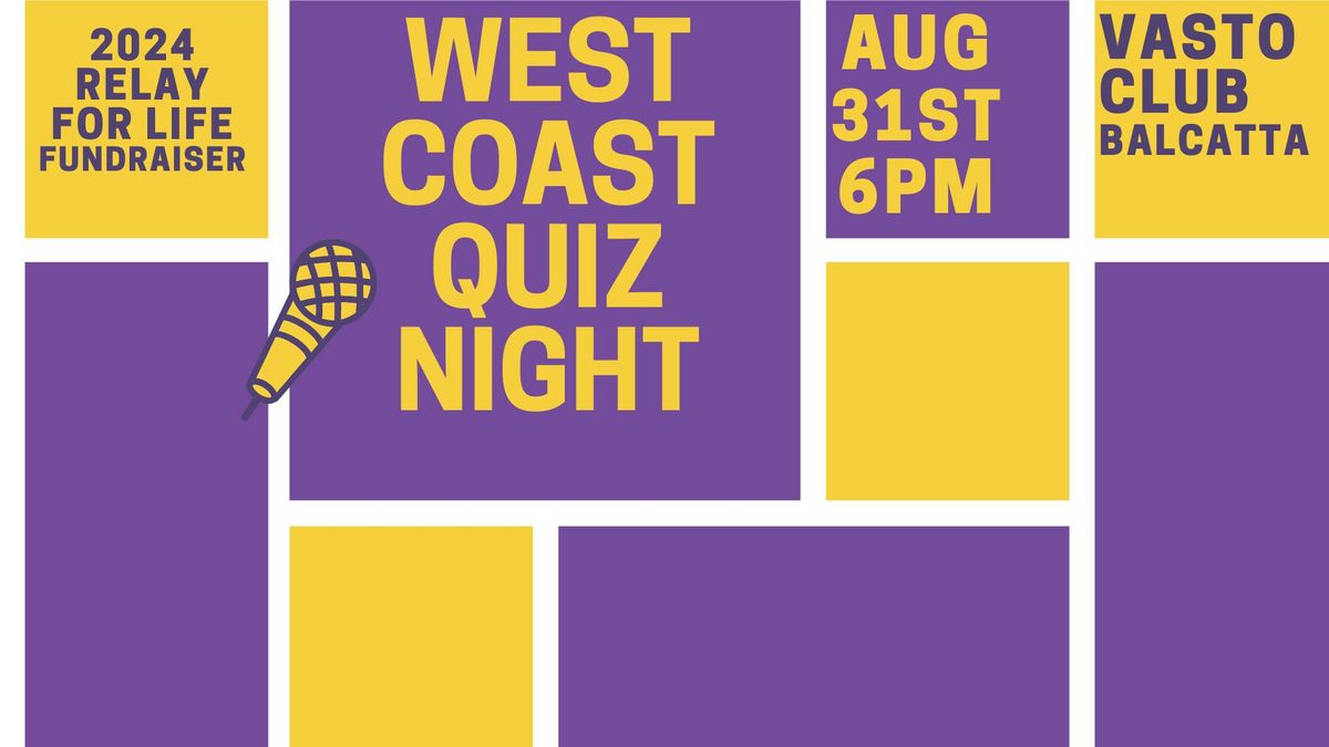 Quiz Night - Relay For Life West Coast \/\/ SOLD OUT