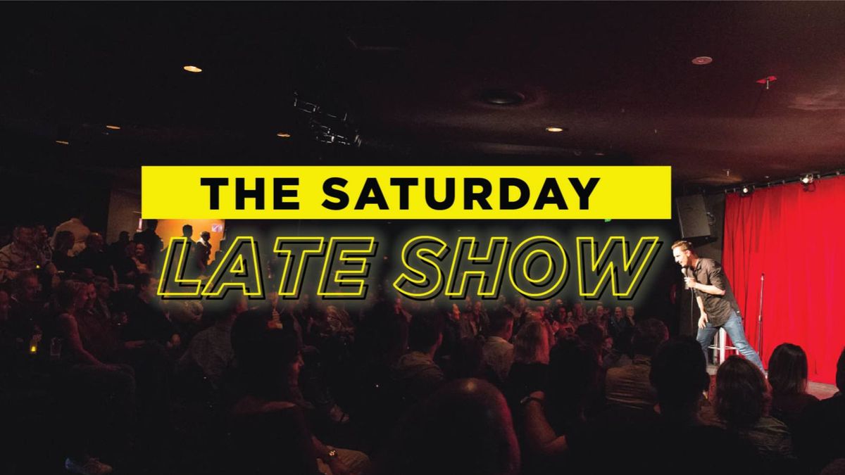 THE SATURDAY LATE SHOW | Comedy Store, Sydney