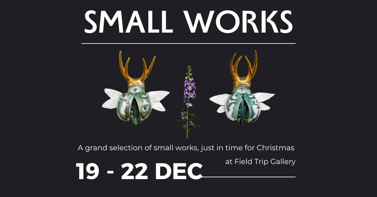 Small Works   |   Holiday Pop Up