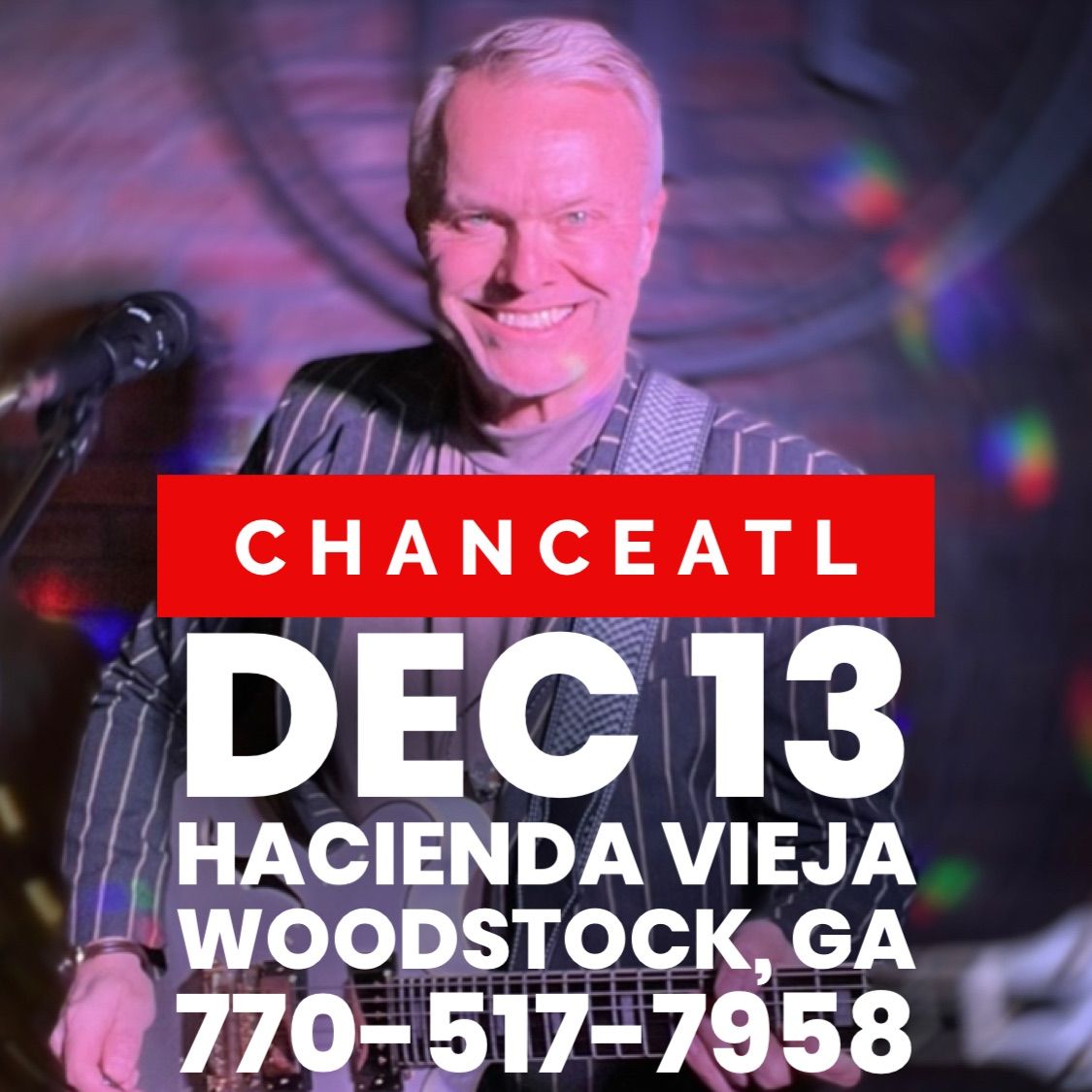 ChanceATL @ Hacienda Vieja