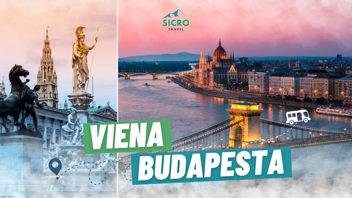 Excursie la Viena \u0219i Budapesta de 8 martie!