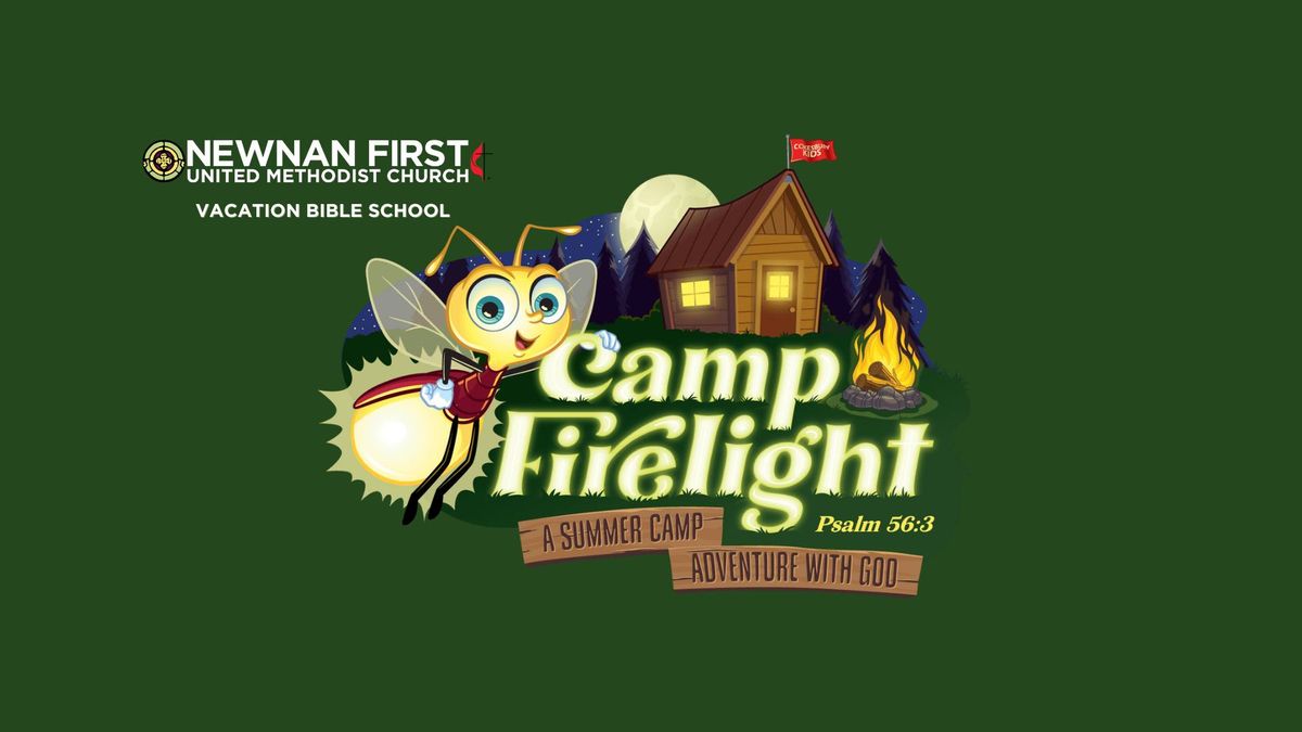 Camp Firelight - Vacation Bible School at NFUMC