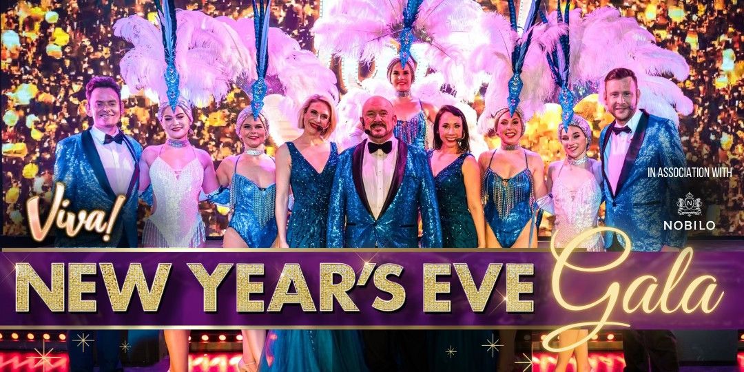 VIVA NEW YEAR\u2019S EVE GALA SPECTACULAR 2024