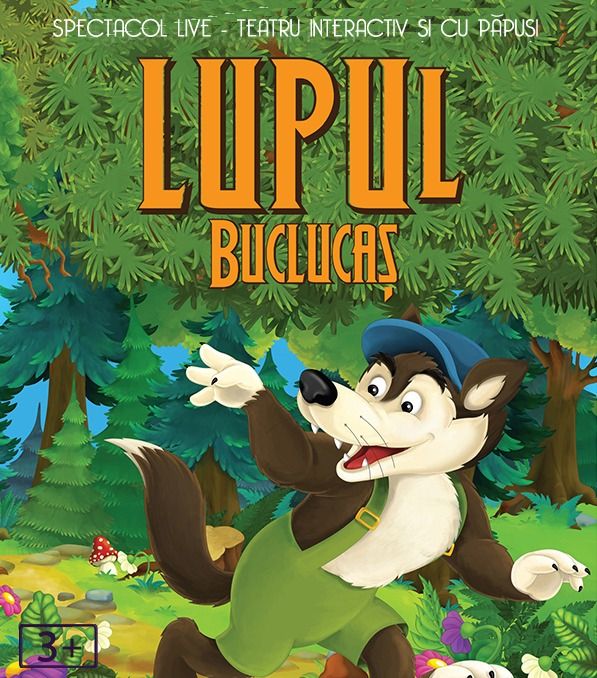 Lupul bucluca\u0219 - teatru pentru copii @ Hollywood Multiplex din Mall VITAN