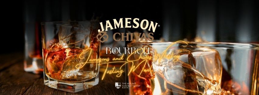 Jameson and Chivas Whiskey Experience