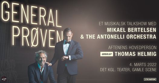 GENERALPR\u00d8VEN - med Mikael Bertelsen & The Antonelli Orchestra \/ Det Kongelige Teater, Gamle Scene