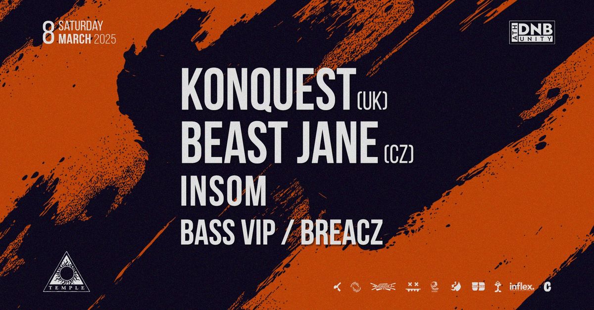 ATH DNB UNITY w\/ KONQUEST (UK) & BEAST JANE (CZ) \u2605 Sat 8 March \u2605 Temple Club