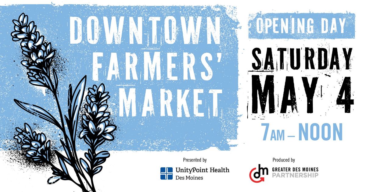 Downtown Farmers' Market Opening Day 