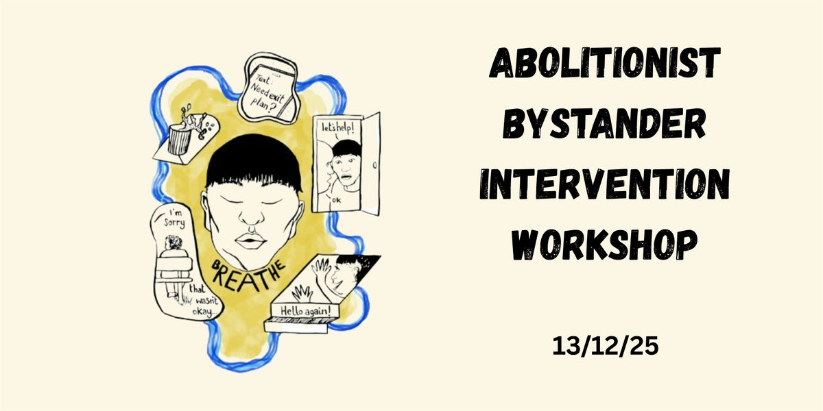 Abolitionist Bystander Intervention Workshop