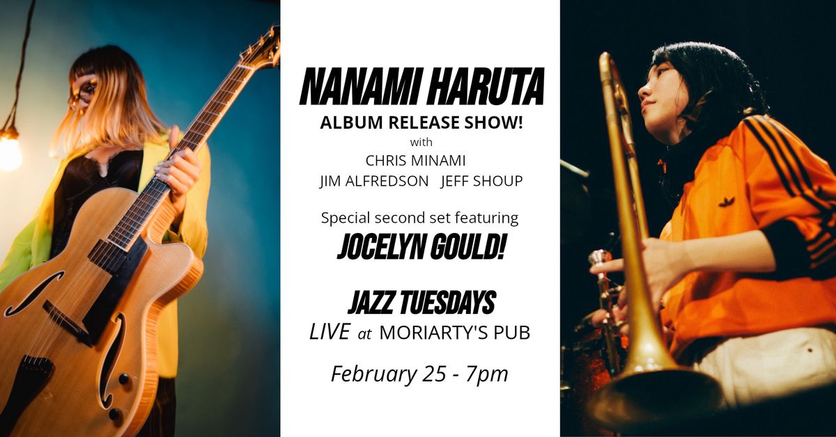 Jazz Tuesdays featuring Nanami Haruta Album Release! Plus a Special Second Set w\/ Jocelyn Gould