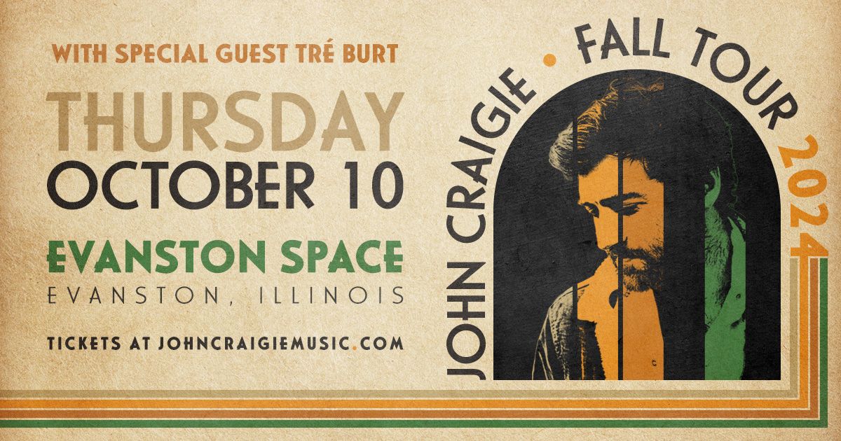 John Craigie with special guest Tr\u00e9 Burt at Space