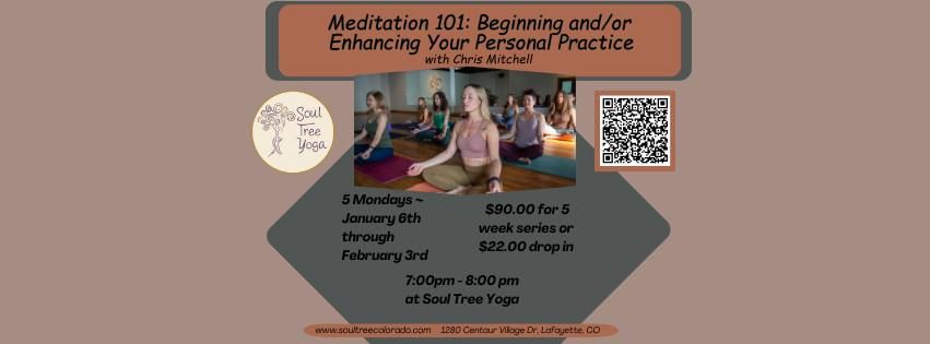  Meditation 101: Beginning and\/or Enhancing your personal practice with Chris Mitchell 