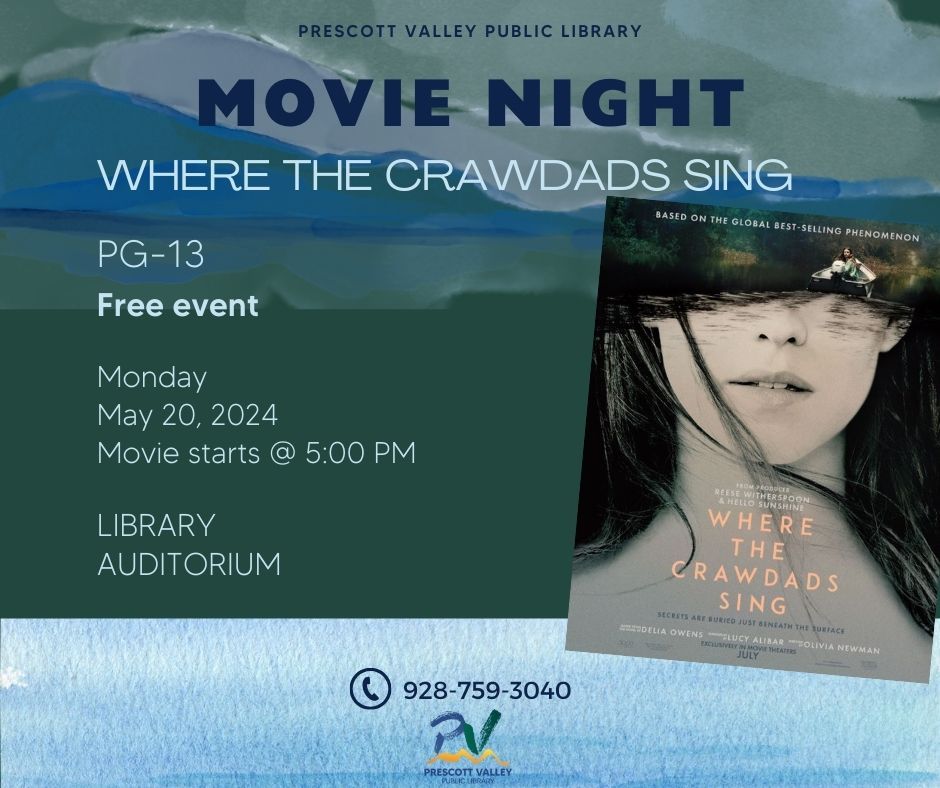 Prescott Valley Public Library: Monday Night Movie: Where the Crawdads Sing (In Person Program)