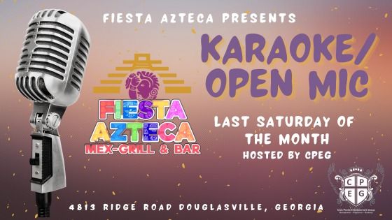 Karaoke\/Open Mic Night at Fiesta Azteca