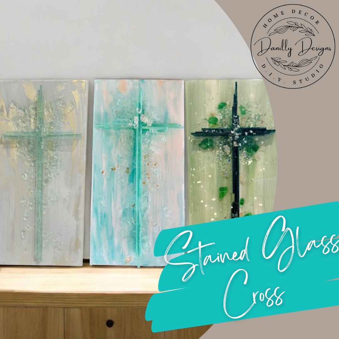 Glass & Resin Crosses @5:30PM