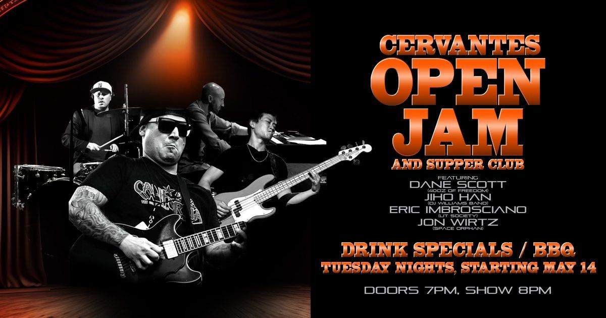 Cervantes Open Jam and Supper Club ft. members of 40 Oz to Freedom, Taylor Scott Band, and More!